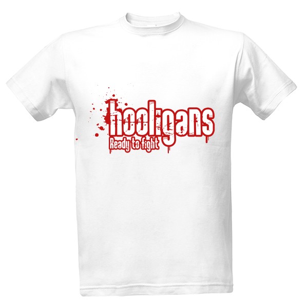 Tričko s potiskem Triko Hooligans - ready to fight